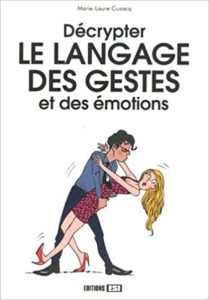 livre Décrypter le langage des gestes et des émotions connaissance de soi étudie ton langage corporel